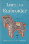 Learn to Embroider, Anchor Book for Schools