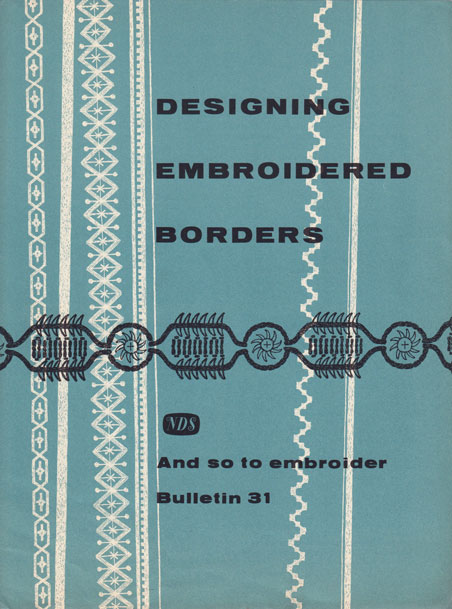 And So To Embroider bulletin 31 by the NDS