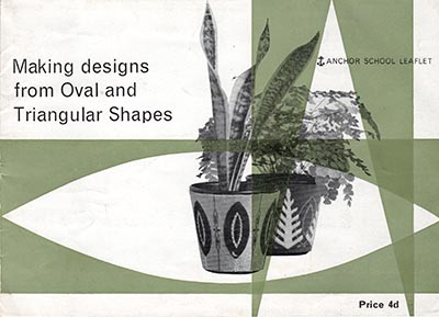 Cover of the making designs from oval and triangular shapes leaflet by Anchor School Embroidery