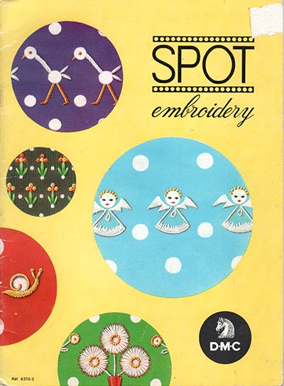 Cover of Spot Embroidery by DMC, 1965