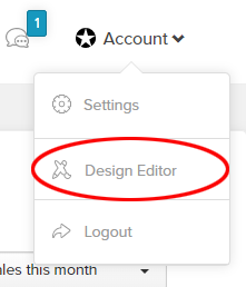 A screenshot from Payhip showing the drop down menu after clicking on "Account"in the man menu. There is an oval around the words "Design Editor".